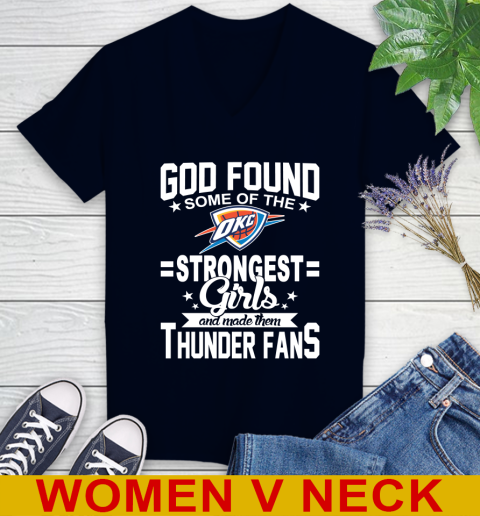 Oklahoma City Thunder NBA Basketball God Found Some Of The Strongest Girls Adoring Fans Women's V-Neck T-Shirt 2