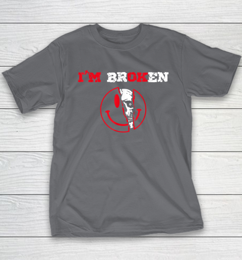 Confused Smile I'm Broken Invisible Illness I'm OK Broken Youth T-Shirt 5