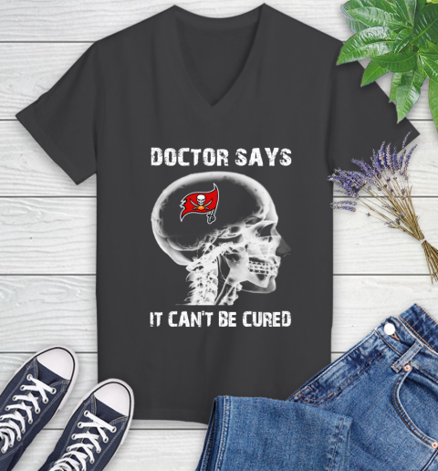 NFL Tampa Bay Buccaneers Football Skull It Can't Be Cured Shirt Women's V-Neck T-Shirt 6