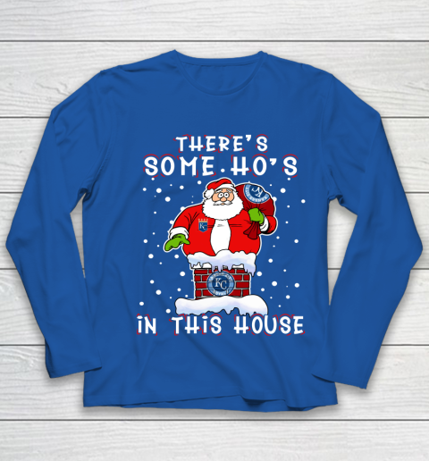 Kansas City Royals Christmas There Is Some Hos In This House Santa Stuck In The Chimney MLB Youth Long Sleeve 7