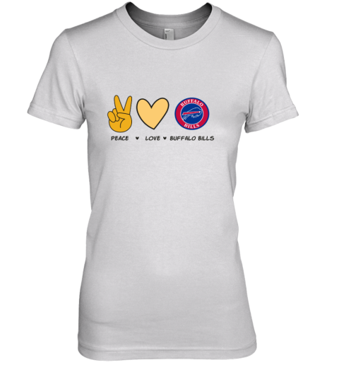 Peace Love Buffalo Bills Premium Women's T-Shirt