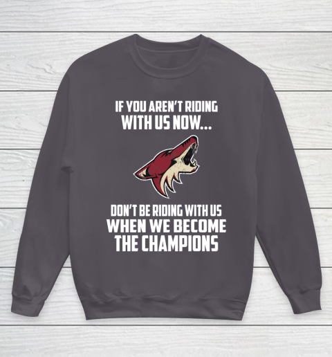 NHL Arizona Coyotes Hockey We Become The Champions Youth Sweatshirt 5