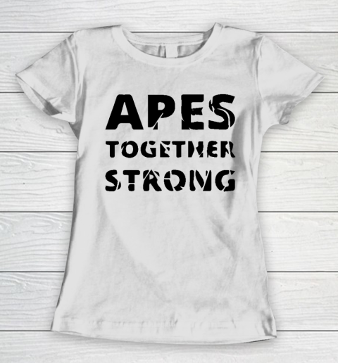 Apes Together Strong Animal Women's T-Shirt