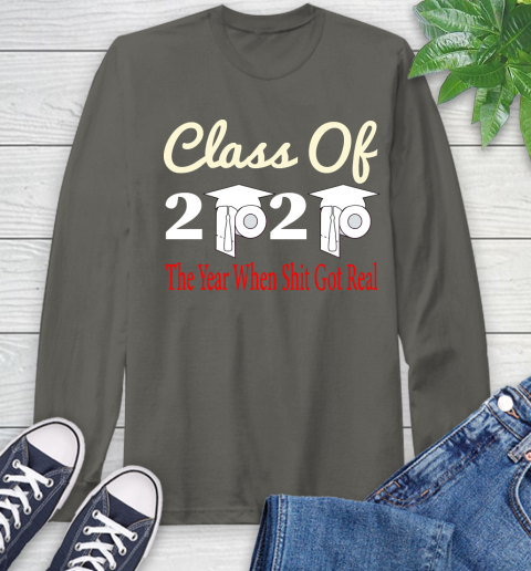 The Year When Shit Got Real Graduation 2020 T Shirt 63