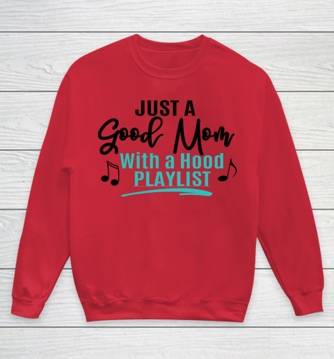 Good mom with a hood playlist shirt sales