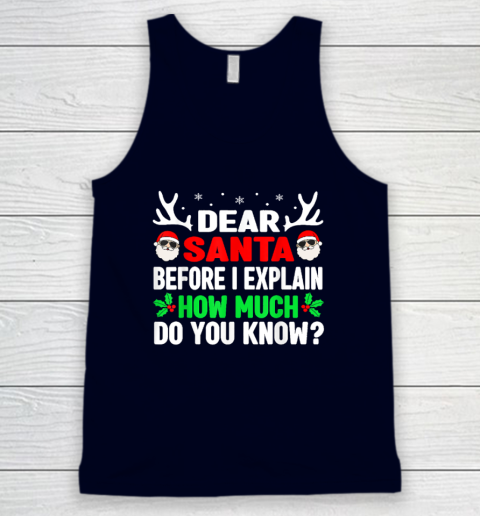 Funny Christmas Shirts Kids Adults Dear Santa I Can Explain Tank Top 2
