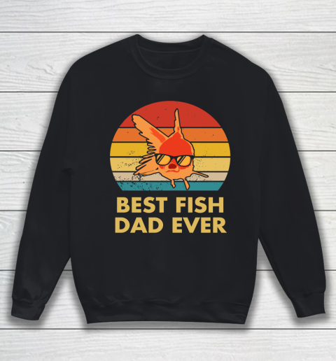 Best Fish Dad Ever 4th Of July Sweatshirt