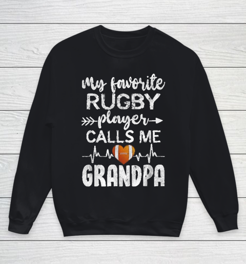 Grandpa Funny Gift Apparel  My Favorite Rugby Player Callsme Grandpa Youth Sweatshirt
