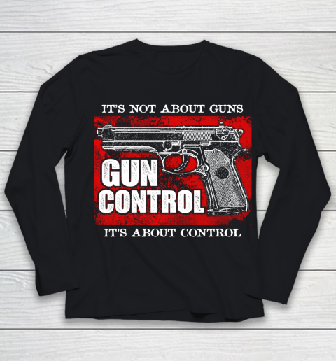 Veteran Gun Control Not About Guns Youth Long Sleeve