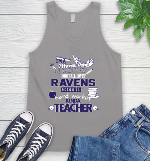 Baltimore Ravens NFL I'm A Difference Making Student Caring Football Loving Kinda Teacher Tank Top 3