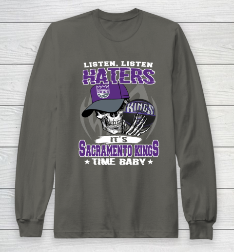 Listen Haters It is KINGS Time Baby NBA Long Sleeve T-Shirt 5