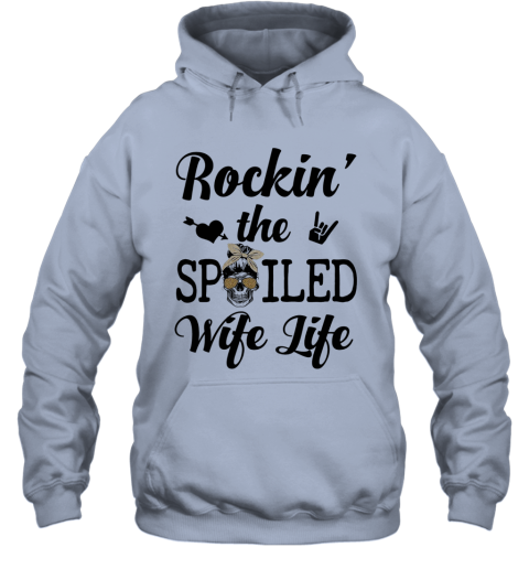 rockin the spoiled wife life hoodie