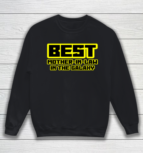 Best Mother In Law In The Galaxy For Mother's Day Sweatshirt
