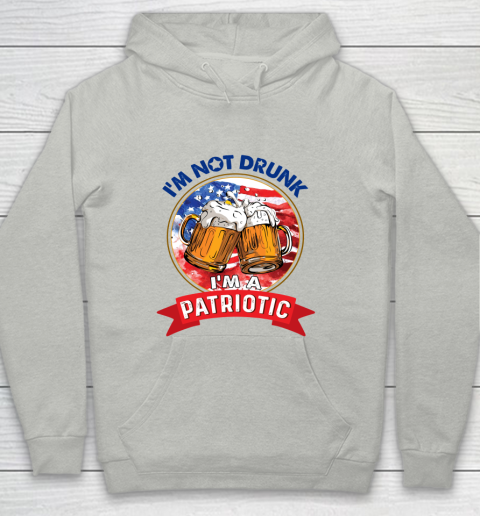 Beer Lover Funny Shirt I'm Not Drunk I'm Patriotic 4th Of July Independence Day Youth Hoodie