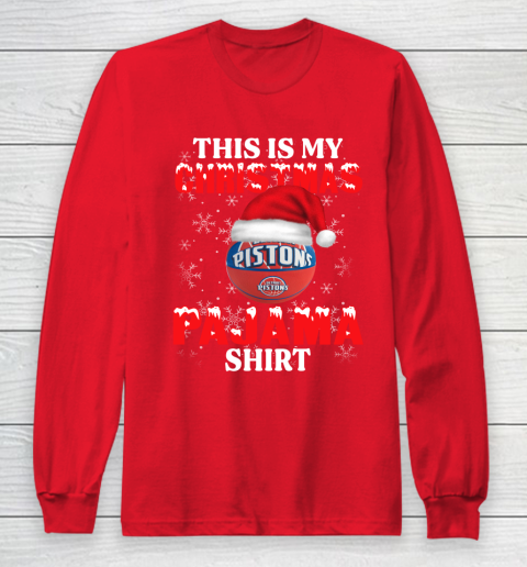 Detroit Pistons This Is My Christmas Pajama Shirt NBA Long Sleeve T-Shirt 7