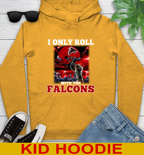 Atlanta Falcons NFL Football I Only Roll With My Team Sports Youth Hoodie 2