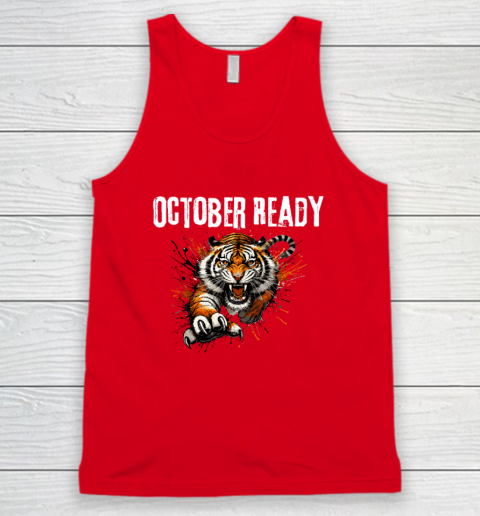 Funny October Ready For Ready Tiger Tank Top 4