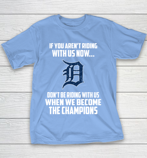 MLB Detroit Tigers Baseball We Become The Champions Youth T-Shirt 8