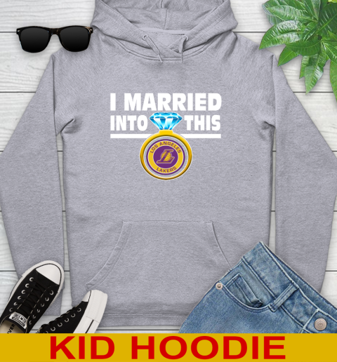 Los Angeles Lakers NBA Basketball I Married Into This My Team Sports Youth Hoodie 6