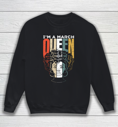 Queens are Born in March Retro Birthday Girl Shirt Vintage Sweatshirt