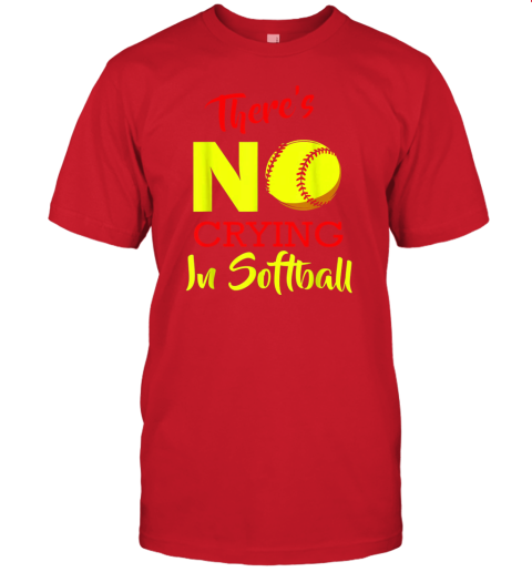 4shk there39 s no crying in softball baseball coach player lover jersey t shirt 60 front red