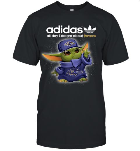 Baby Yoda Adidas All Day I Dream About Baltimore Ravens Unisex Jersey Tee