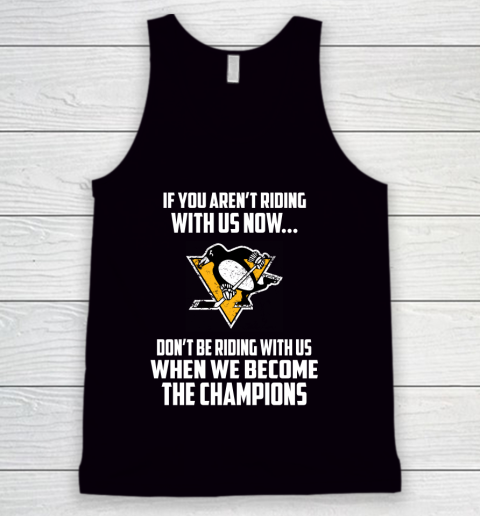 NHL Pittsburgh Penguins Hockey We Become The Champions Tank Top