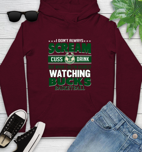 Milwaukee Bucks NBA Basketball I Scream Cuss Drink When I'm Watching My Team Youth Hoodie 7