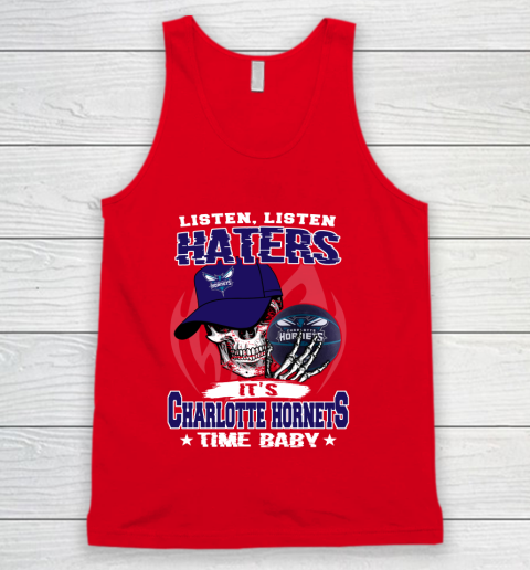 Listen Haters It is HORNETS Time Baby NBA Tank Top 5