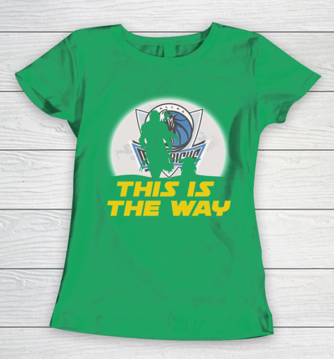 Dallas Mavericks NBA Basketball Star Wars Yoda And Mandalorian This Is The Way Women's T-Shirt 5