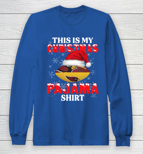 Arizona Cardinals This Is My Christmas Pajama Shirt NFL Long Sleeve T-Shirt 6