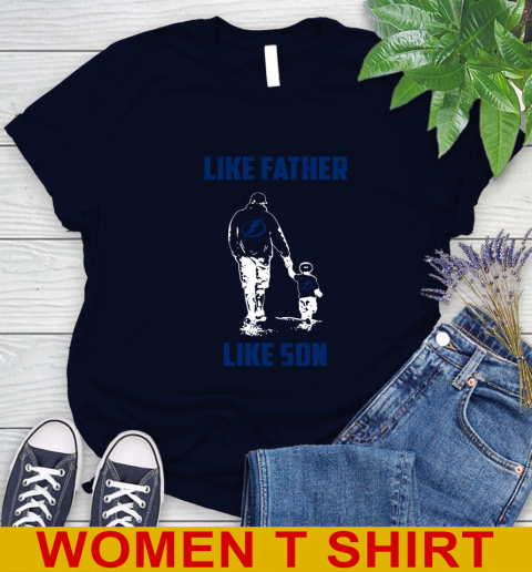 Tampa Bay Lightning NHL Hockey Like Father Like Son Sports Women's T-Shirt 2