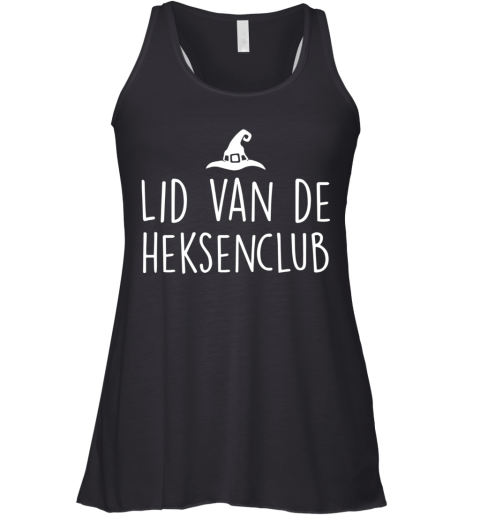 Lid Van De Heksenclub Racerback Tank