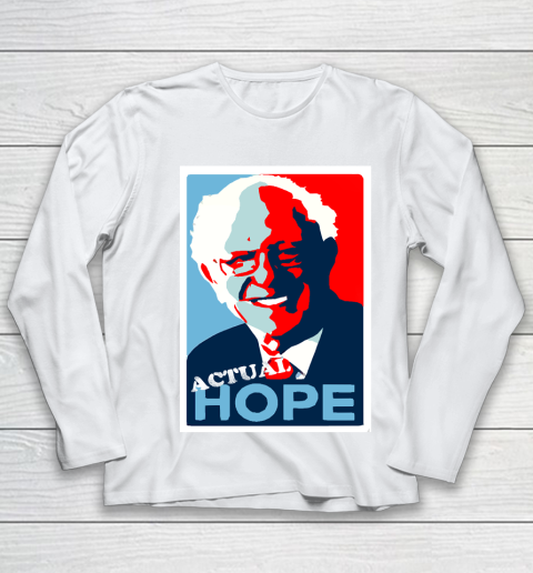 Bernie Sanders Actual Hope T Shirt 115
