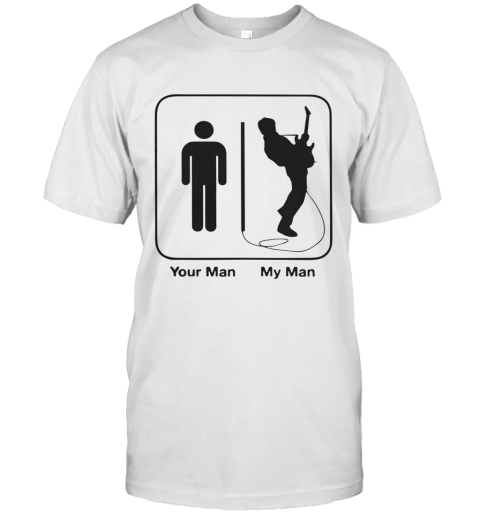 Your Man My Man Guitar T-Shirt
