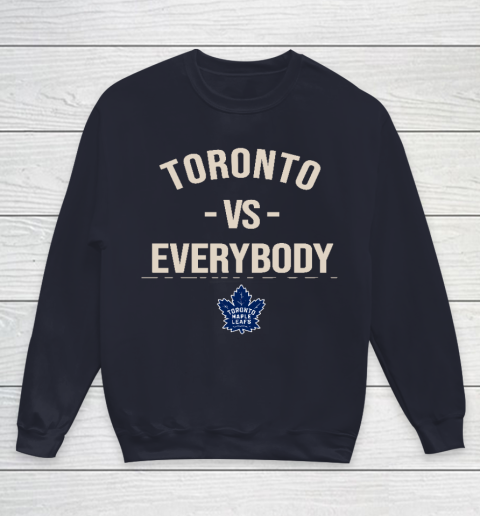 Toronto Maple Leafs Vs Everybody Youth Sweatshirt 2