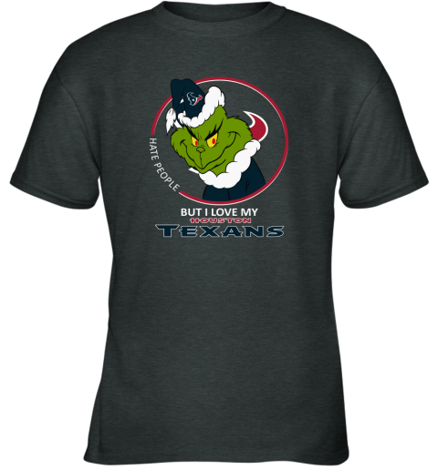 qum5 i hate people but i love my houston texans grinch nfl youth t shirt 26 front dark heather