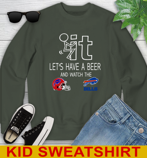 Buffalo Bills Football NFL Let's Have A Beer And Watch Your Team Sports Youth Sweatshirt 8