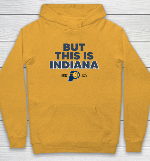 But This Is Indiana Hoodie 2