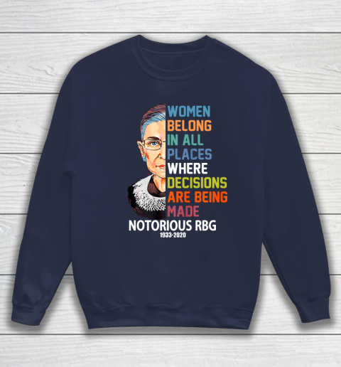 Notorious RBG 1933  2020 Women Belong In All Places Ruth Bader Ginsburg Sweatshirt 2