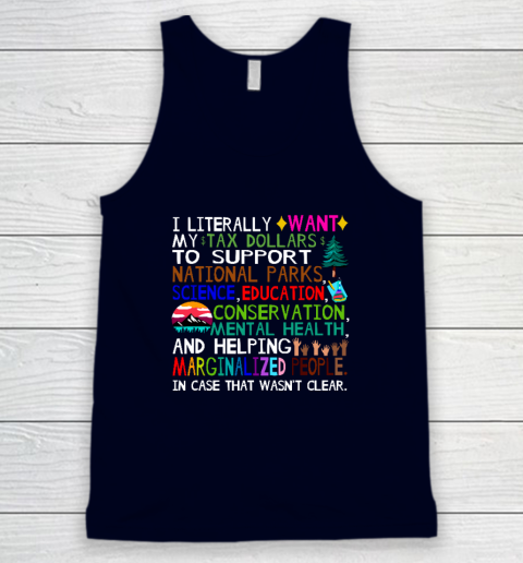 I Literally Want My Tax Dollars To Go To National Parks Tank Top 2