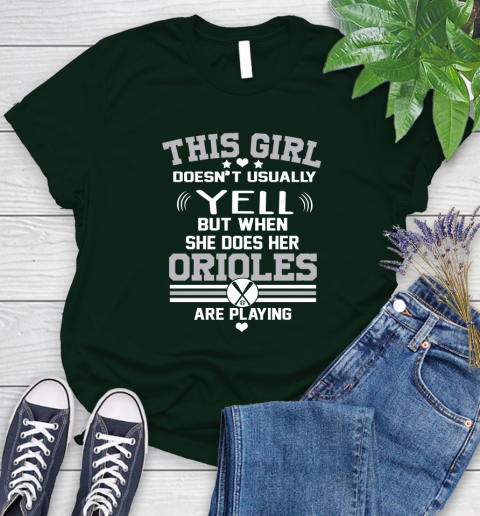 Baltimore Orioles MLB Baseball I Yell When My Team Is Playing Women's T-Shirt 6
