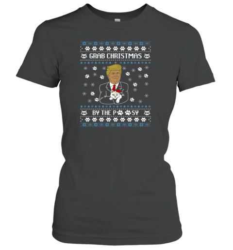 Grab Christmas By The Pussy Donald Trump Ugly Xmas Women's T-Shirt