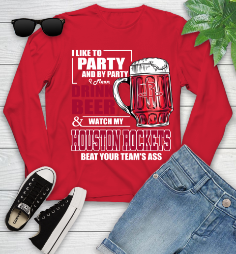 NBA Drink Beer and Watch My Houston Rockets Beat Your Team's Ass Basketball Youth Long Sleeve 11