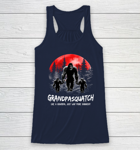Grandpa Squatch Like A Grandpa Just Way More Squatchy Funny Racerback Tank 5