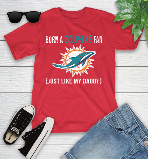NFL Miami Dolphins Football Loyal Fan Just Like My Daddy Shirt Youth T-Shirt 11