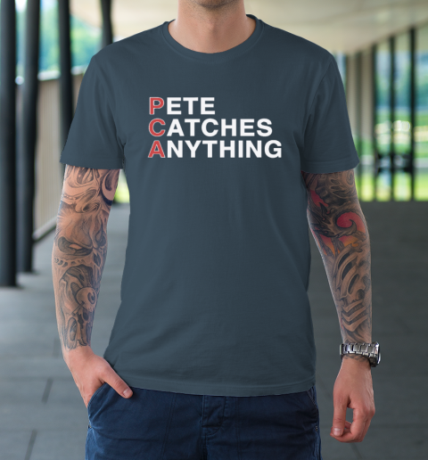 PCA Pete Catches Anything Pete Crow Armstrong T-Shirt 4
