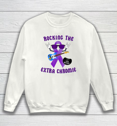 Trisomy 9 Awareness Day Rocking The Extra Chromie Chromosome Sweatshirt