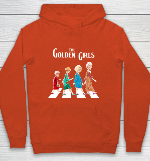 Golden Girls Tshirt fan art vintage retro The Golden Girls Rose Dorothy Blanche Youth Hoodie - Image 4