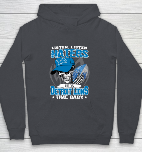 Listen Haters It is LIONS Time Baby NFL Youth Hoodie 5